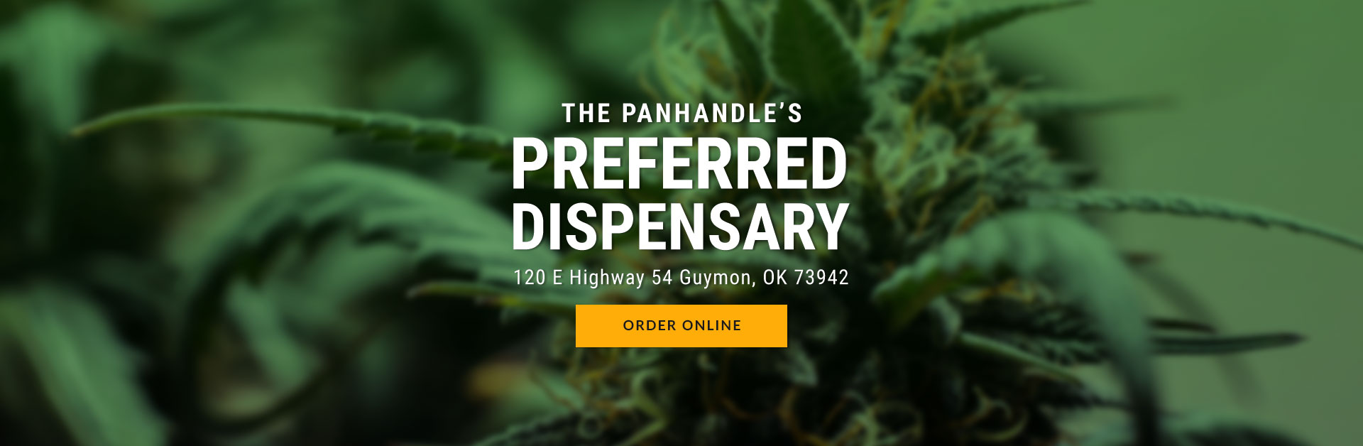 The Panhandle’s Preferred Dispensary